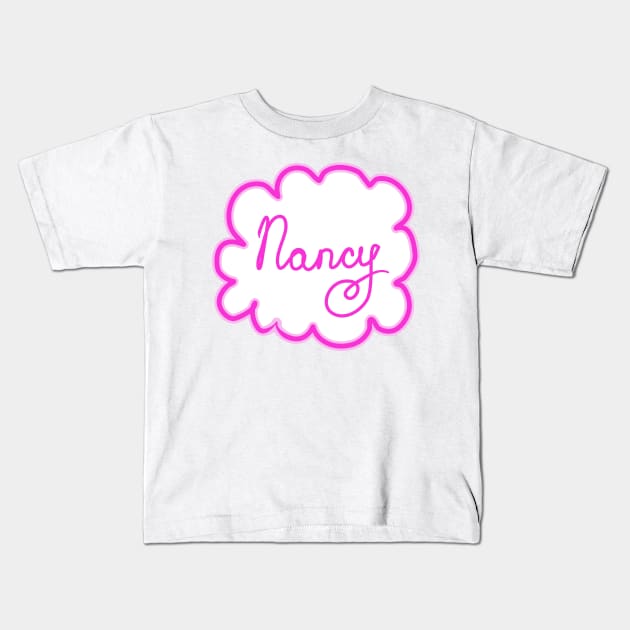 Nancy. Female name. Kids T-Shirt by grafinya